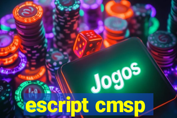 escript cmsp